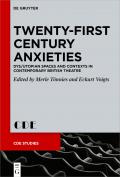 Twenty-First Century Anxieties
