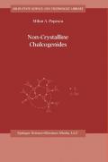 Non-Crystalline Chalcogenicides