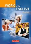 Work with English - Bisherige Ausgabe / A2/B1 - Workbook