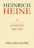 Heinrich Heine Säkularausgabe / Gedichte 1845-1856