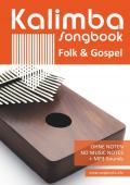 Kalimba Songbooks / Kalimba Songbook - Folk &amp; Gospel