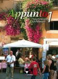 Appunto. Unterrichtswerk für Italienisch als 3. Fremdsprache / Appunto 1
