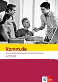 Komm.de. Deutsch und Kommunikation für berufliche Schulen / Lehrerband