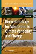 Biometeorology for Adaptation to Climate Variability and Change