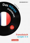 Hörkompetenz in den Fremdsprachen Sekundarstufe I/II - Französisch / Lernjahr 3/4 - Das Hören trainieren
