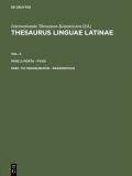 Thesaurus linguae Latinae. . porta - pyxis / praesuscipio - pragmaticus