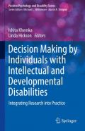 Decision Making by Individuals with Intellectual and Developmental Disabilities