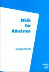 Ethik für Atheisten