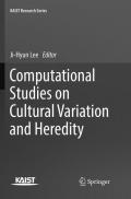 Computational Studies on Cultural Variation and Heredity