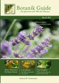 Botanik Guide Buchreihe / Botanik Guide: Die geheimnisvolle Welt der Pflanzen Band 1