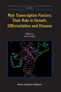 Myb Transcription Factors: Their Role in Growth, Differentiation and Disease