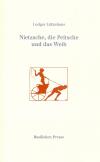 Nietzsche, die Peitsche und das Weib
