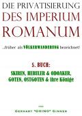 Die Privatisierung des Imperium Romanum / die Privatisierung des Imperium Romanum V.