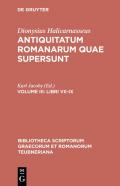 Dionysius Halicarnasseus: Antiquitatum Romanarum quae supersunt / Libri VII–IX