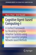 Cognitive Agent-based Computing-I
