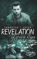 Revelation of green Eyes