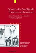 Theatrum Scientiarum / Spuren der Avantgarde: Theatrum alchemicum