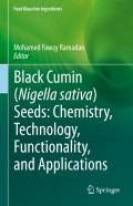 Black cumin (Nigella sative) seeds: Chemistry, Technology, Functionality, and Applications