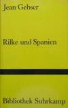 Rilke und Spanien