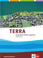 TERRA Erdkunde für Nordrhein-Westfalen - Ausgabe für Gymnasien (Neue Ausgabe) / Schülerbuch Einführungsphase