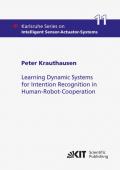 Learning Dynamic Systems for Intention Recognition in Human-Robot-Cooperation