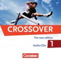 Crossover - The New Edition / B1/B2: Band 1 - 11. Schuljahr - CDs