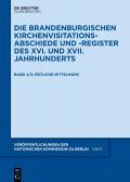 Die Brandenburgischen Kirchenvisitations-Abschiede und -Register... / Die Mittelmark / Teil 3: Östliche Mittelmark