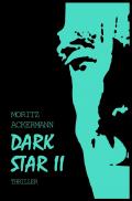 Dark Star / Dark Star II