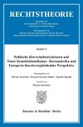 Politische Herrschaftsstrukturen und Neuer Konstitutionalismus - Iberoamerika und Europa in theorievergleichender Perspektive.