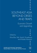 Southeast Asia beyond Crises and Traps