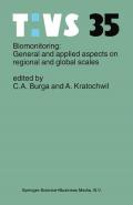 Biomonitoring: General and Applied Aspects on Regional and Global Scales