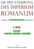 Die Privatisierung des Imperium Romanum / Die Privatisierung des Imperium Romanum II.