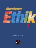 Abenteuer Ethik – Thüringen / Abenteuer Ethik Thüringen 1