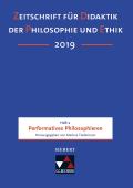Zeitschrift für Didaktik der Philosophie und Ethik (ZDPE) / ZDPE Ausgabe 02/2019