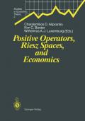 Positive Operators, Riesz Spaces, and Economics