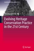 Evolving Heritage Conservation Practice in the 21st Century