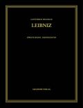 Gottfried Wilhelm Leibniz: Sämtliche Schriften und Briefe. Philosophischer Briefwechsel / 1663-1685
