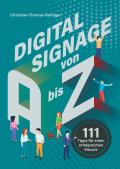 Digital Signage / Digital Signage von A bis Z