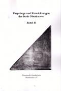 Ursprünge und Entwicklungen der Stadt Oberhausen Band 10