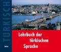 Lehrbuch der türkischen Sprache. 2 Begleit CDs