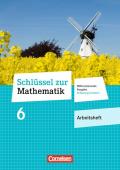 Schlüssel zur Mathematik - Differenzierende Ausgabe Schleswig-Holstein / 6. Schuljahr - Arbeitsheft