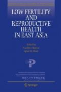 Low Fertility and Reproductive Health in East Asia