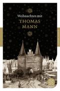 Weihnachten mit Thomas Mann