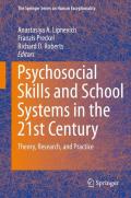 Psychosocial Skills and School Systems in the 21st Century
