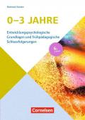 Entwicklungspsychologische Grundlagen / 0-3 Jahre (5., überarbeitete Auflage)