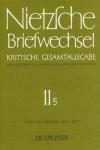 Friedrich Nietzsche: Briefwechsel. Abteilung 2 / Briefe von Friedrich Nietzsche Januar 1875 - Dezember 1879