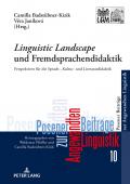 «Linguistic Landscape» und Fremdsprachendidaktik