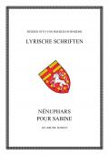 Werner Otto von Boehlen-Schneider: Lyrische Schriften / Nénuphars pour Sabine