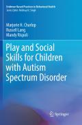 Play and Social Skills for Children with Autism Spectrum Disorder