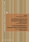 Contemporary Crisis and Renewal of Public Action / Crise contemporaine et renouveau de l’action publique